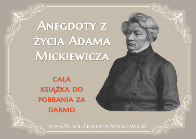 Anegdoty z życia Adama Mickiewicza. Darmowa biografia Adam Mickiewicz