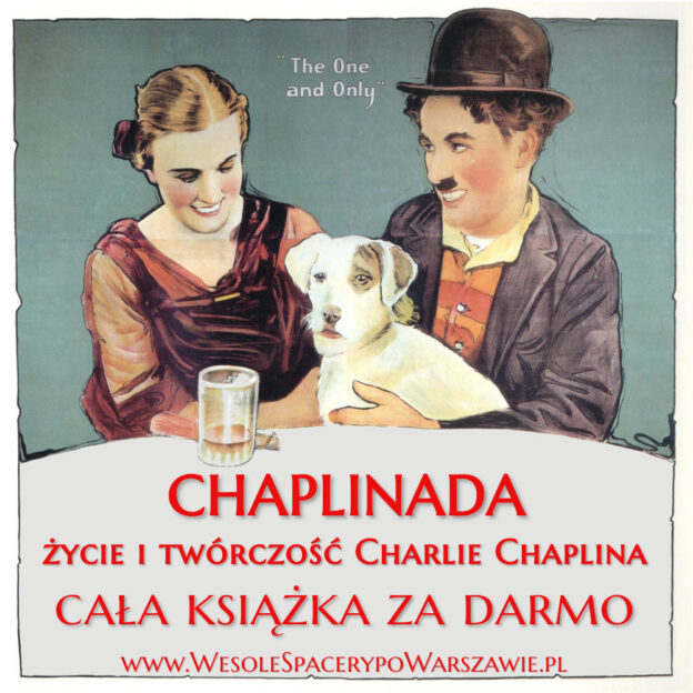 Chaplinada życie i twórczość Charlie Chaplina biografia