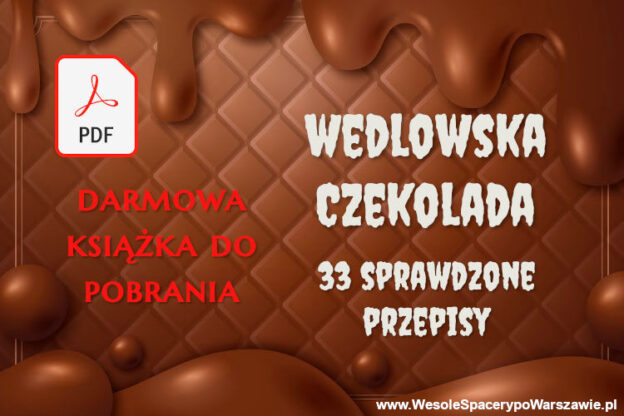 Wedlowska czekolada 33 sprawdzone przepisy za darmo